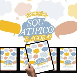 Coleção Completa: Sou atípico(a), e agora?
