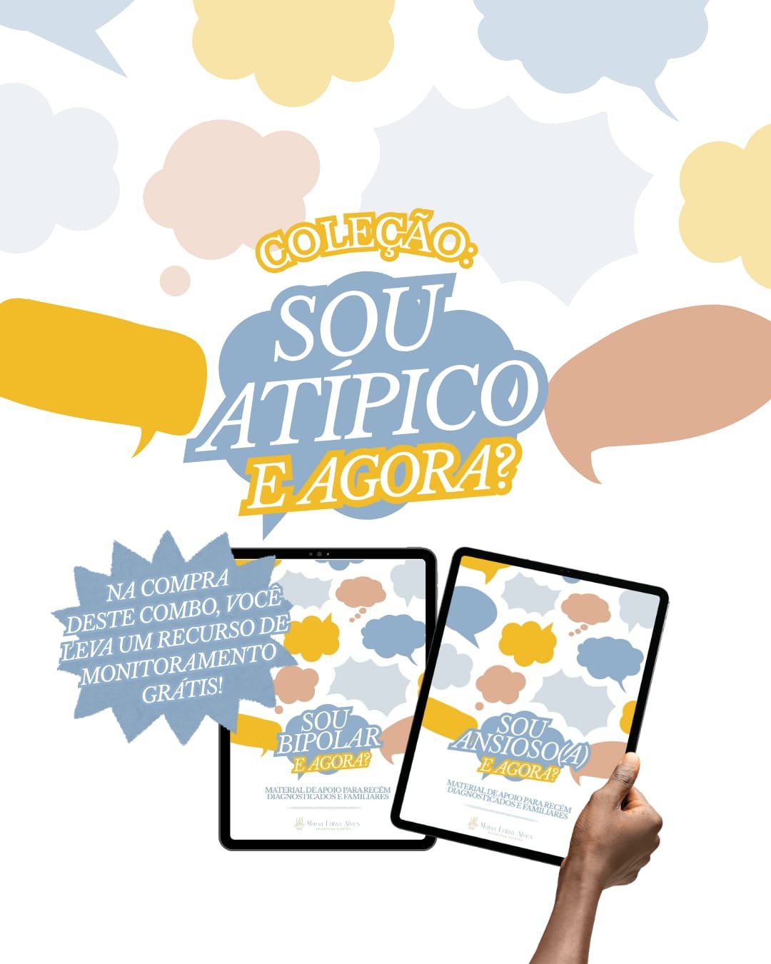 Combo: "Sou Ansioso, e agora?" e "Sou Bipolar, e agora?"
